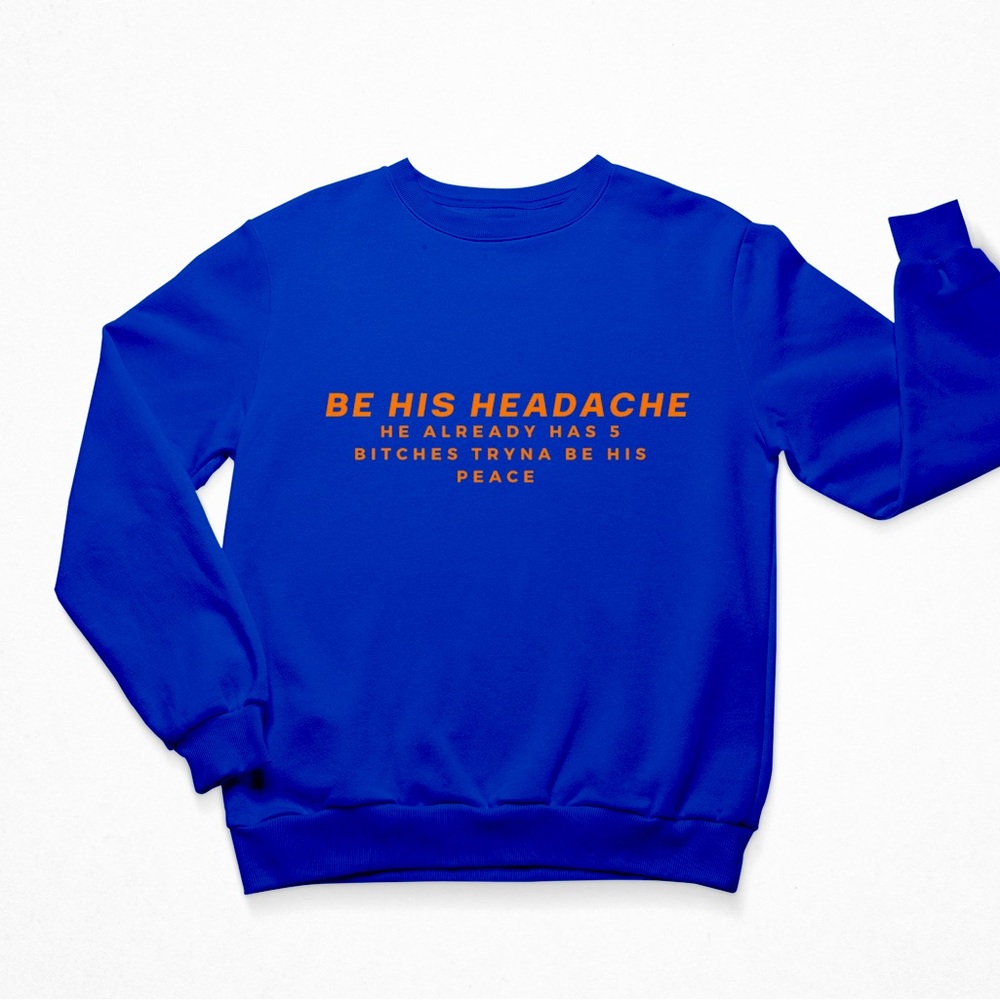 Be His Headache Crew Neck Sprinkle Sprinkle Sweatshirt
